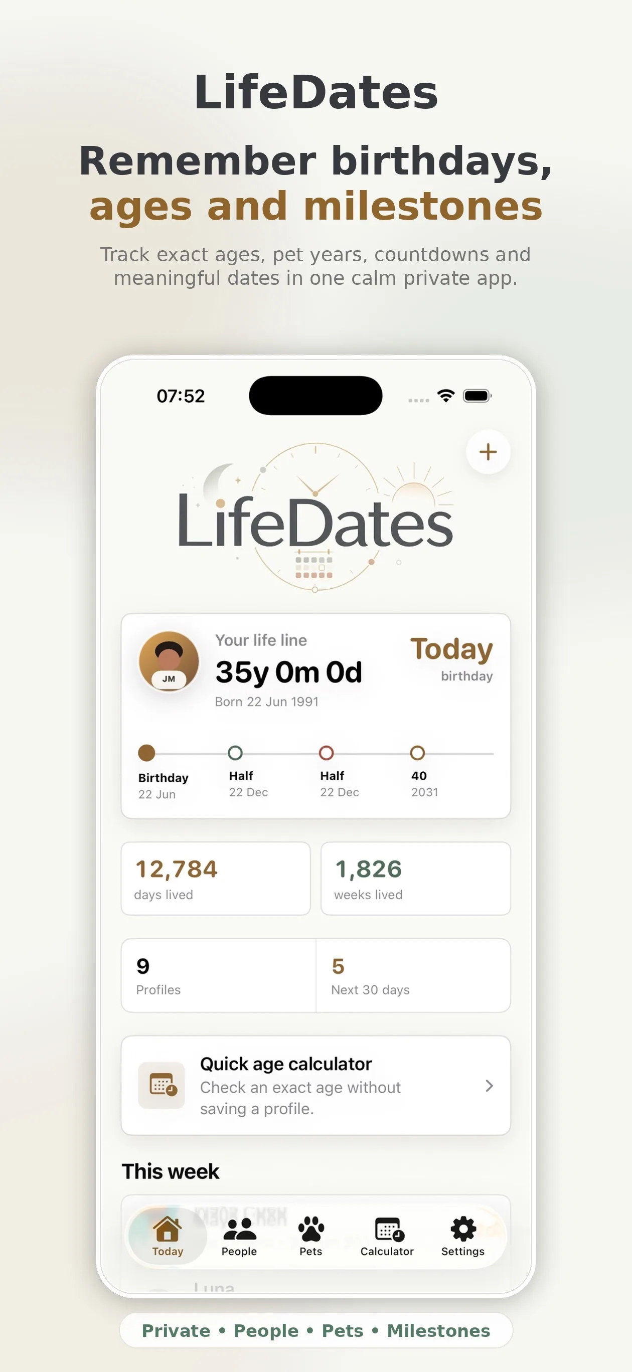 LifeDates Today screen with exact age and upcoming milestones